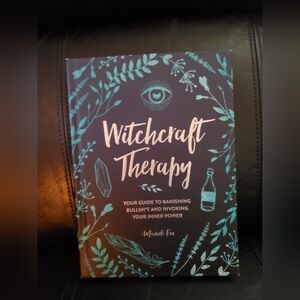 Witchcraft Therapy/your Guide To Banishing Bullshit / Mandi Em